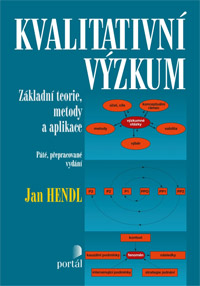 Nejznámější česká kniha o hloubkových rozhovorech - Jan Hendl: Kvalitativní výzkum